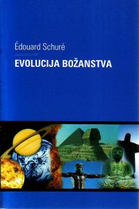 Edouard Schure - Evolucija božanstva