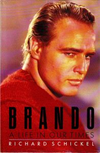 Richard Schickel - Brando: a life in our times