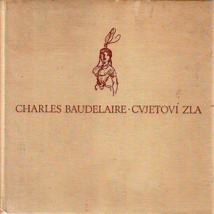 Charles Baudelaire - Cvjetovi zla