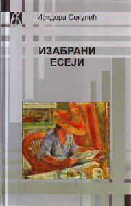 Isidora Sekulić - Izabrani eseji