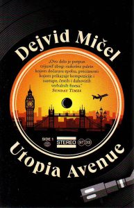 Dejvid Mičel - Utopia Avenue