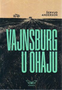 Šervud Anderson - Vajnsburg u Ohaju