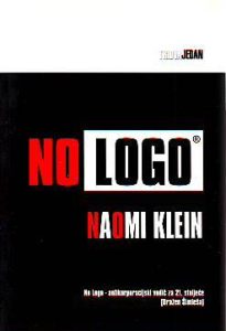 Naomi Klein - No logo: antikorporacijski vodič za 21.stoljeće