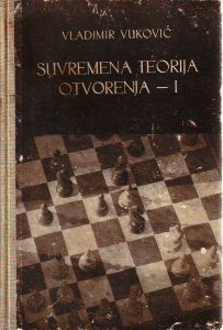 Vladimir Vuković - Suvremena teorija otvorenja 1