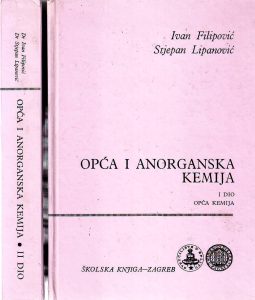 Ivan Filipović, Stjepan Lipanović - Opća i anorganska kemija I-II